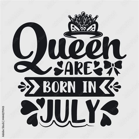 Queen Are Born In July Svg Birthday Svg July Queen Svg Birthday