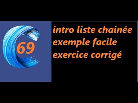 Les Listes Chain Es Exercice Corrig Algorithme Langage C Youtube