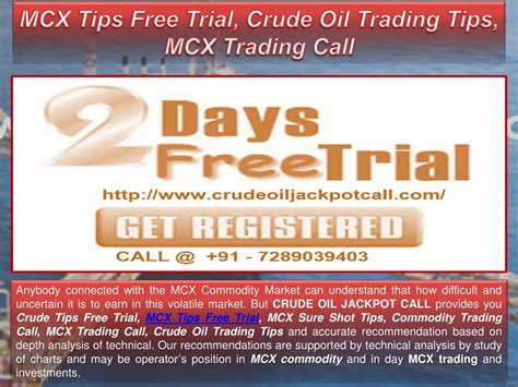 PPT MCX Tips Free Trial Crude Oil Trading Tips MCX Trading Call