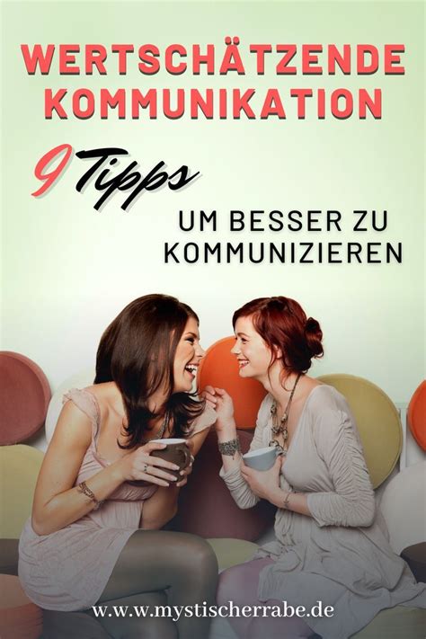 Wertsch Tzende Kommunikation Tipps Um Besser Zu Kommunizieren