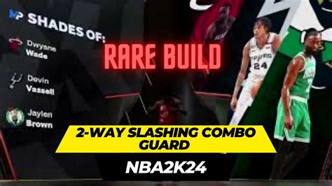 Rare Build 2 Way Slashing Combo Guard 1v1 Demi God YouTube