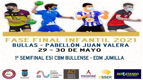 FASE FINAL INFANTIL MASCULINA ESI CBM BULLENSE EDM JUMILLA YouTube