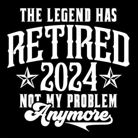 Retirement Retired Not My Problem Anymore Svg File Etsy Uk