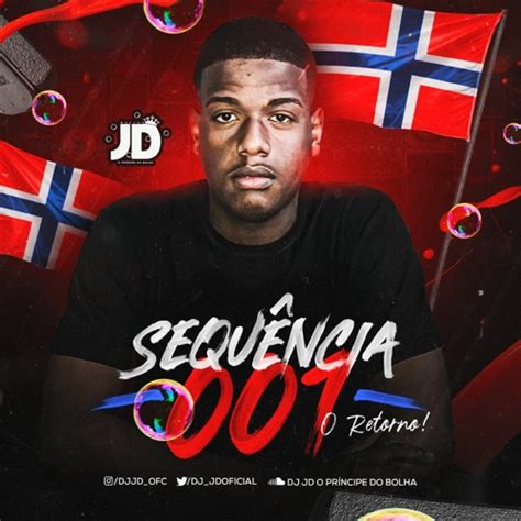 Stream SEQUENCIA 001 O RETORNO DO PRINCIPE DO BOLHA By DJ JD O PRINCIPE