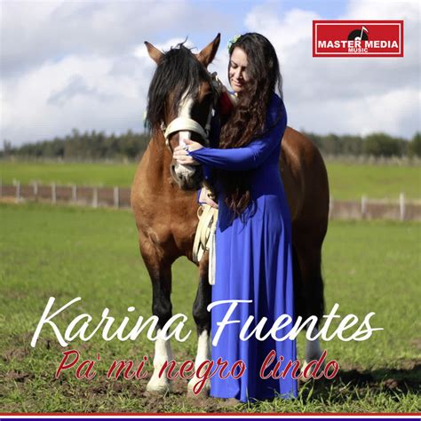 Pa Mi Negro Lindo Album By Karina Fuentes Spotify