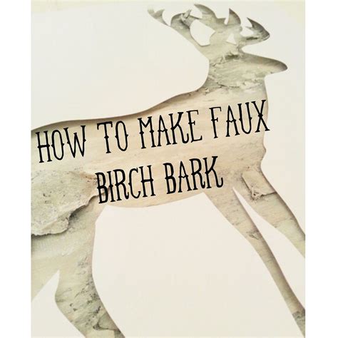 Twigg Studios How To Make Faux Birch Bark Birch Bark Faux How To Make