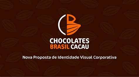 Chocolates Brasil Cacau Identidade Visual On Behance