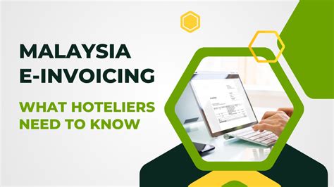 Malaysia E Invoicing What Hoteliers Need To Know