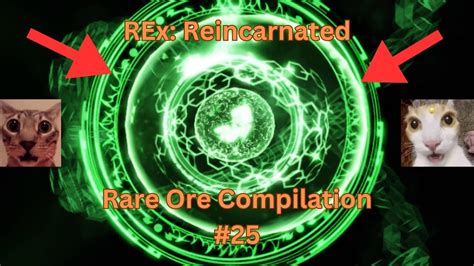 Rex Reincarnated Rare Ore Compilation Youtube