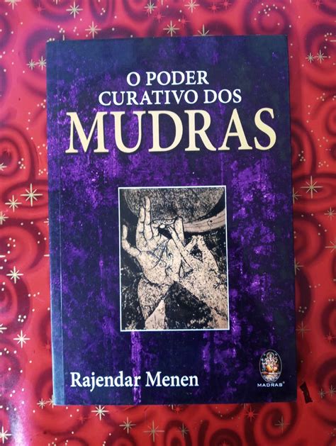 O Poder Curativo Dos Mudras Por Rajendar Menen Livro Editora Madras