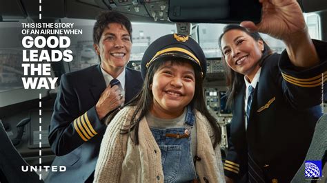 United Airlines Debuts Good Leads The Way Ad Campaign Live And Let