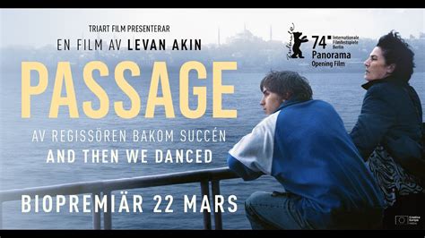 Passage Av Levan Akin Trailer Triart Film Youtube