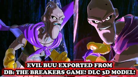 Dlc Evil Buu Form Exported From Db The Breakers Official D Model