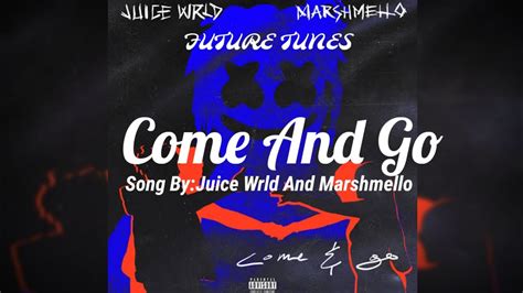 Come And Go Juice Wrld And Marshmellolyric Video Youtube