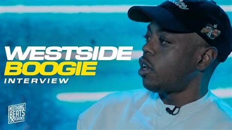 Westside Boogie Talks New Album Mental Health Relationship W Eminem