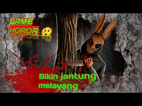 Game Horor Bikin Jantung Melayang YouTube