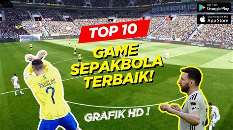 Top 10 Game Sepak Bola Terbaik Di Android Grafik HD Offline Online