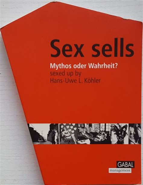 Sex sells Mythos oder Wahrheit Hintergründe Zahlen Comprare