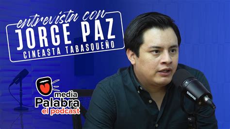 Entrevista Jorge Paz Cineasta YouTube