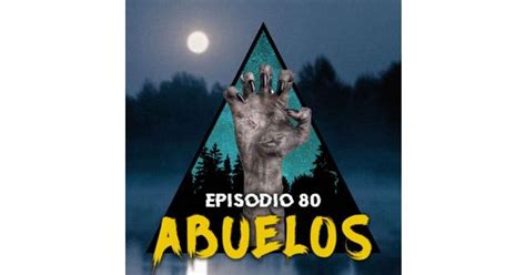 73 Historias Que Nos Contaban Los Abuelos PARTE 4 Historias De