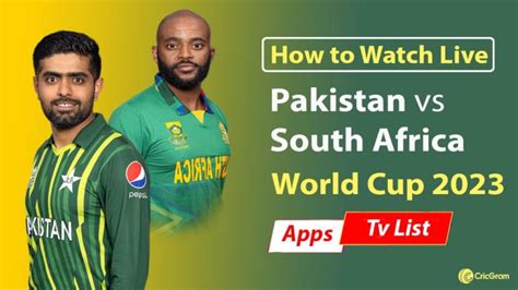 Pakistan Vs South Africa Live Streaming Online Apps And Tv Cricgram