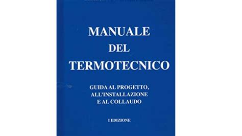 Il Miglior Manuale Per Linstallazione La Gestione E Il Collaudo Degli