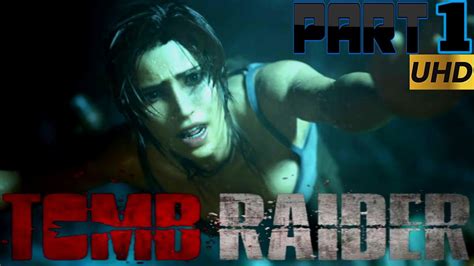 Tomb Raider Survival Edition Gameplay Walk Through Part The