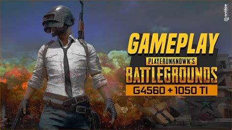 TESTE PlayerUnknown S Battlegrounds Intel G4560 GTX 1050 Ti 4GB