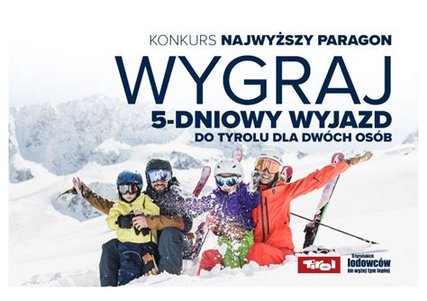 Wygraj Wyjazd Do Tyrolu Dla Dw Ch Os B E Konkursy Info