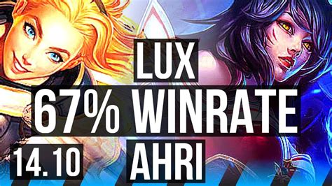 LUX Vs AHRI MID 67 Winrate 9 2 7 Dominating BR Master 14 10