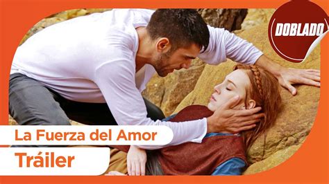 La Fuerza del Amor Sevdam Alabora Tráiler Doblado YouTube