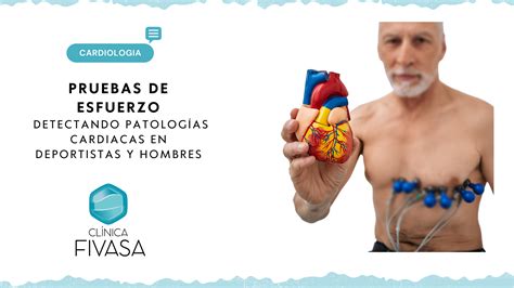 Pruebas de Esfuerzo en Cardiología Clínica Fivasa