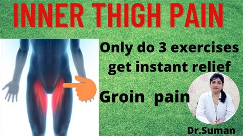 Inner Thigh Muscles Paingroin Pain Exercises Femoral Nerve Pain