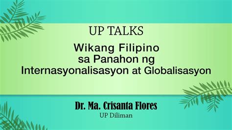 Wikang Filipino At Isyu Ng Globalisasyon Tungkolisyung