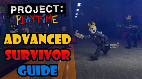 Advanced Survivor Guide In Project Playtime YouTube