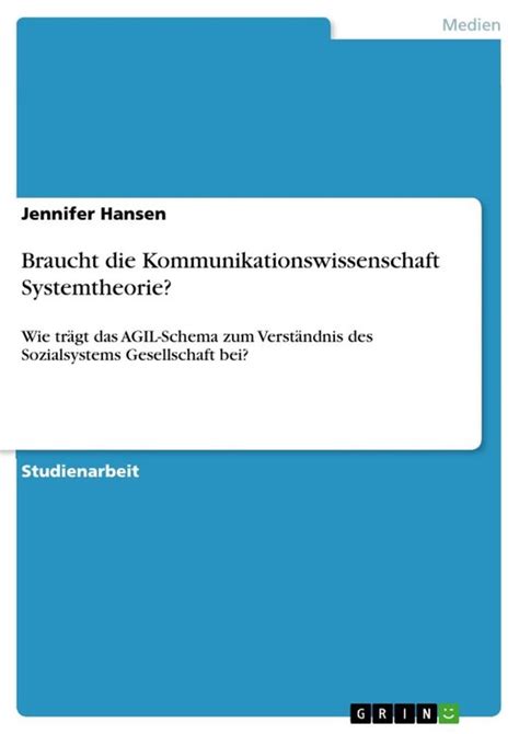 Braucht Die Kommunikationswissenschaft Systemtheorie Ebook Jennifer Hansen