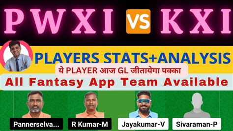 Pwxi Vs Kxi Pwxi Vs Kxi Dream Team Prediction Pondicherry Master