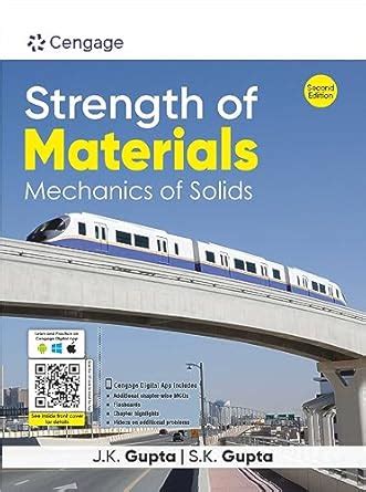 Strength Of Materials Mechanics Of Solids Nd Edition J K Gupta S