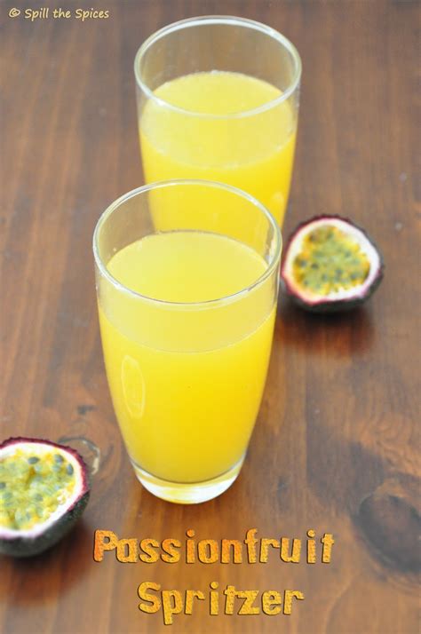 Passionfruit Spritzer Spill The Spices