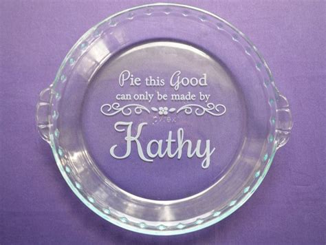 Personalized Pie Plate Made By Your Favorite Baker Custom Pie Etsy