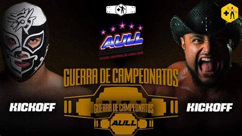 Resultados De La Funcion De Aull Guerra De Campeones Del 20 De Enero