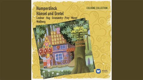 Hänsel und Gretel Märchenspiel in 3 Bildern GA Wallberg Sung in