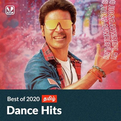 Tamil Best Dance Songs 2020 | Download Tamil Songs - JioSaavn