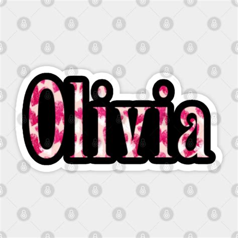 Olivia Olivia Name Sticker Teepublic