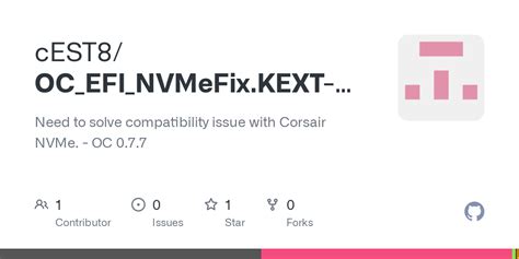 GitHub CEST8 OC EFI NVMeFix KEXT V 109 Need To Solve Compatibility