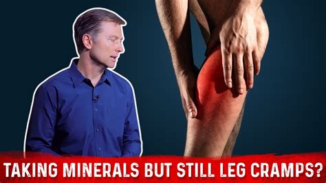 What Causes Leg Cramps Even If You Are Taking Minerals Dr Berg Youtube