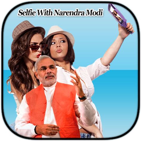 Apppixel Selfie With Narendra Modi Ji Selfy With Modi Ji Selfie