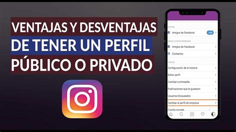 Cuáles son las Ventajas y Desventajas de Tener un Perfil Público o