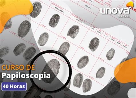 Curso de Papiloscopia Gratuito e Online da Unova