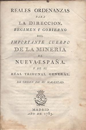 Reales Ordenanzas Para La Direccion Regimen Y Gobierno Del Importante